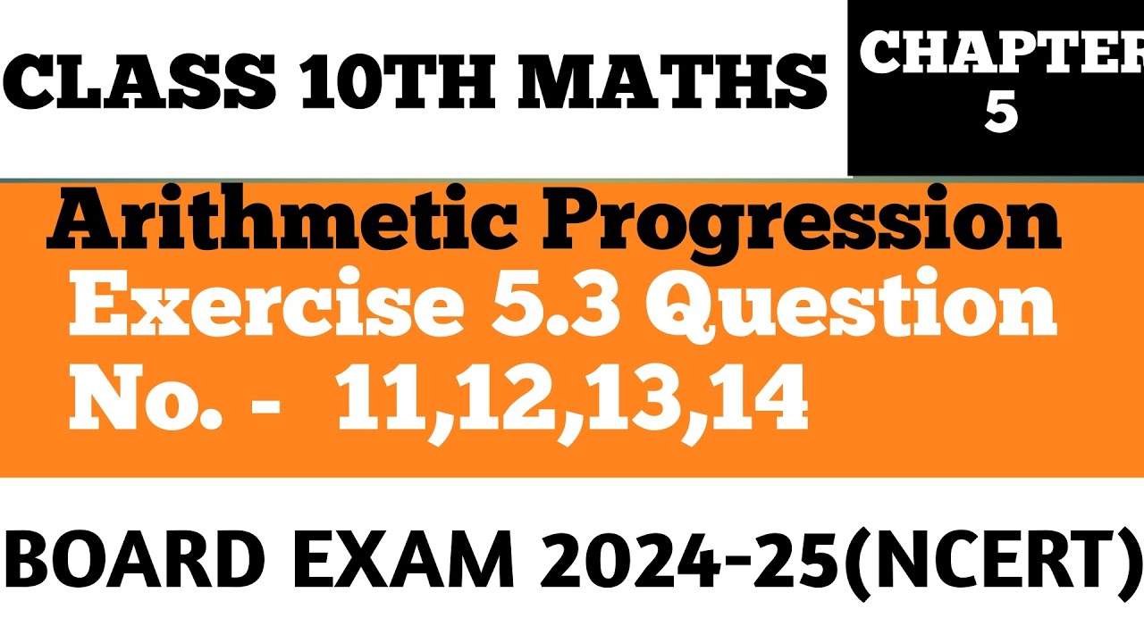 Class 10th maths | Exercise 5.3 question no. 11,12,13,14 |Chapter 5 ...