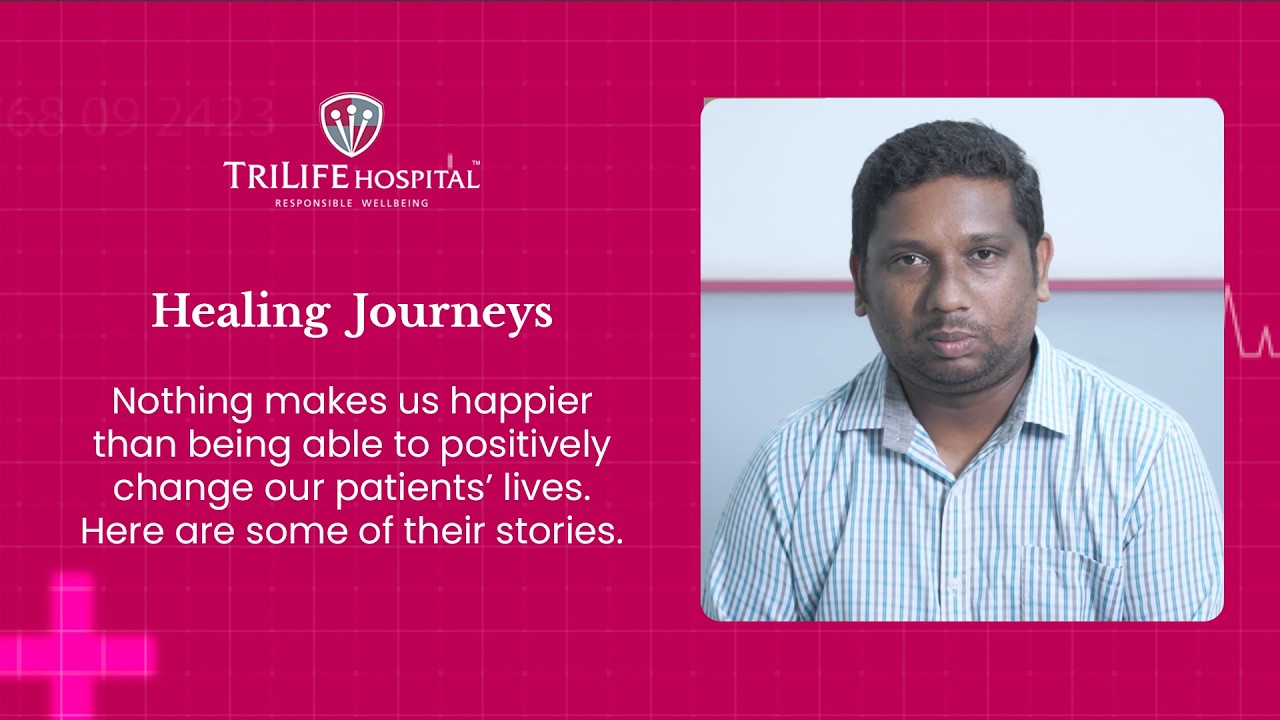 Dr. Prashanth R TriLife Hospital - Dr. Prashanth R (Patient Testimonial) - YouTube