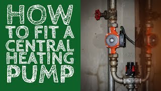How to change a Central Heating Pump