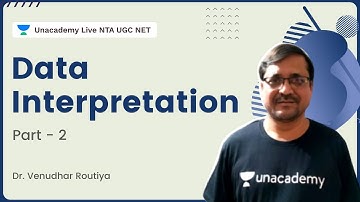 Data Interpretation | Part 2 | NTA UGC NET | Dr. Venudhar Routiya