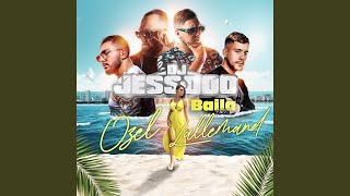 Baila (feat. Ozel & L'Allemand) - DJ Jess & Doo