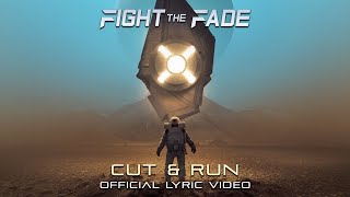 [Klayton Presents] Fight the Fade - Cut & Run