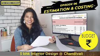 Ep 6- Interior Design Estimation and Costing| Budget Template Excel | 3bhk at Chandivili