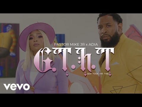 Pastor Mike Jr. - G.T.H.T ft. ADIA