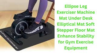 #Ellipse Leg Exerciser# Machine Mat Under Desk #Elliptical Mat Soft screenshot 3