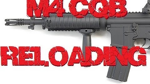 M4 CQB RELOADING STYLES! (Watch Newer One)