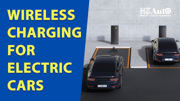 How Wireless Charging Could Revolutionize the Electric Car Industry | All Things EV | HT Auto