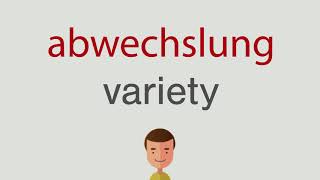 Wie heißt abwechslung auf englisch