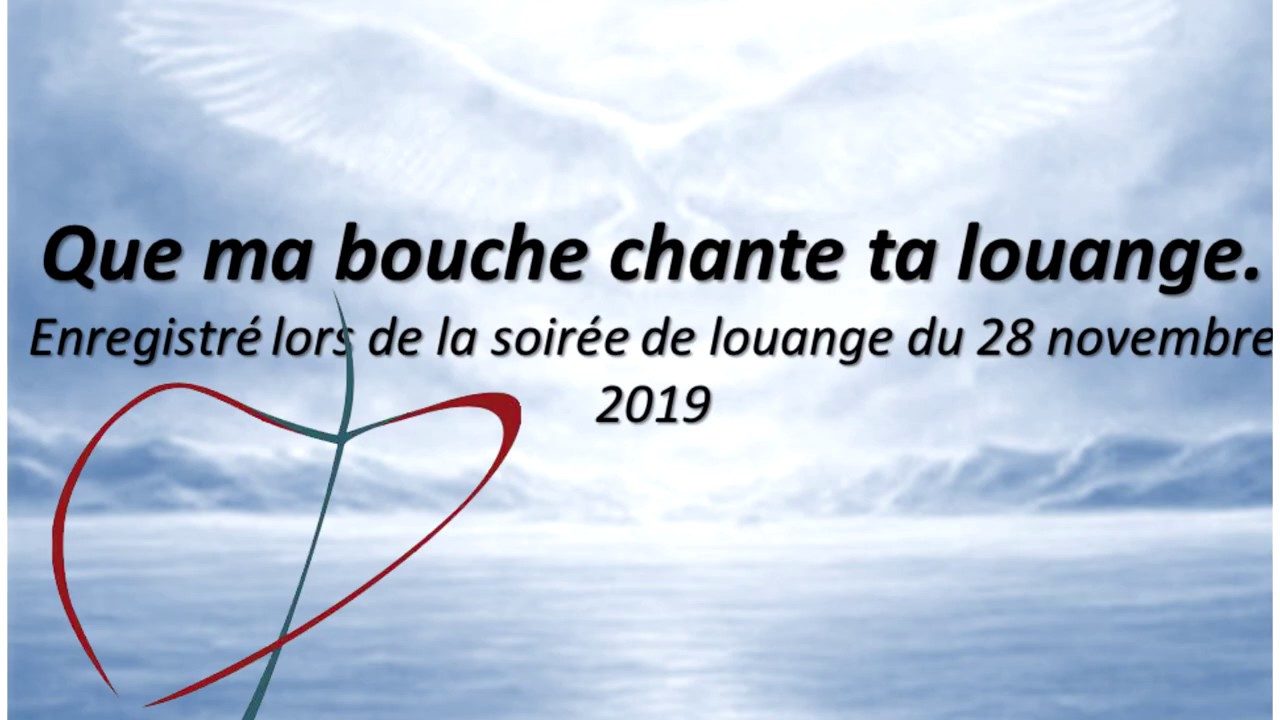 Que Ma Bouche Chante Ta Louange Partition Pdf
