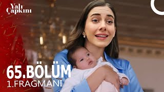 Yalı Çapkını 65. Bölüm Fragmanı