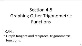 Section 4-5 Part A Graphing Other Trigonometric Functions Net Worth