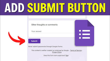 How to Add Submit Button in Google Form (2025)