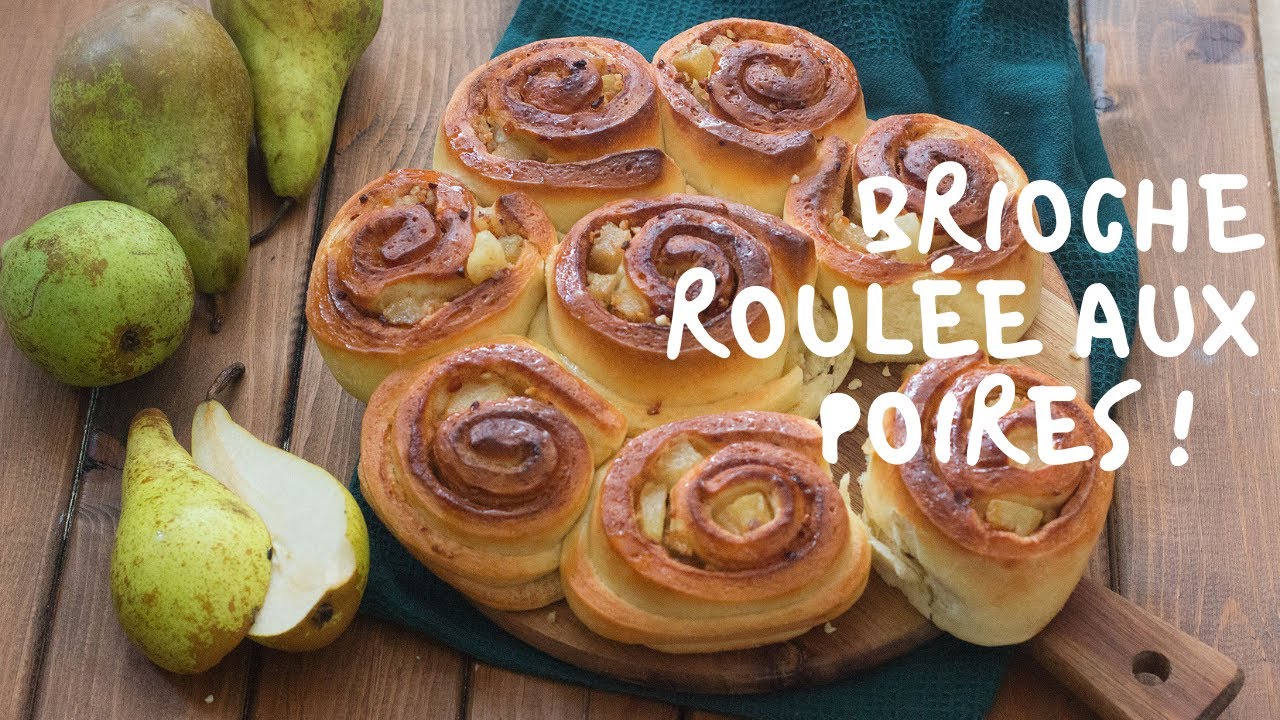 Brioche roulée aux poires !