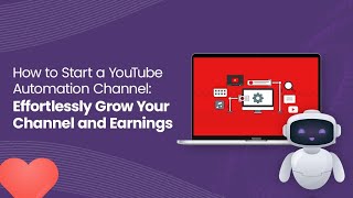Automation and earn How to boost your YouTube income