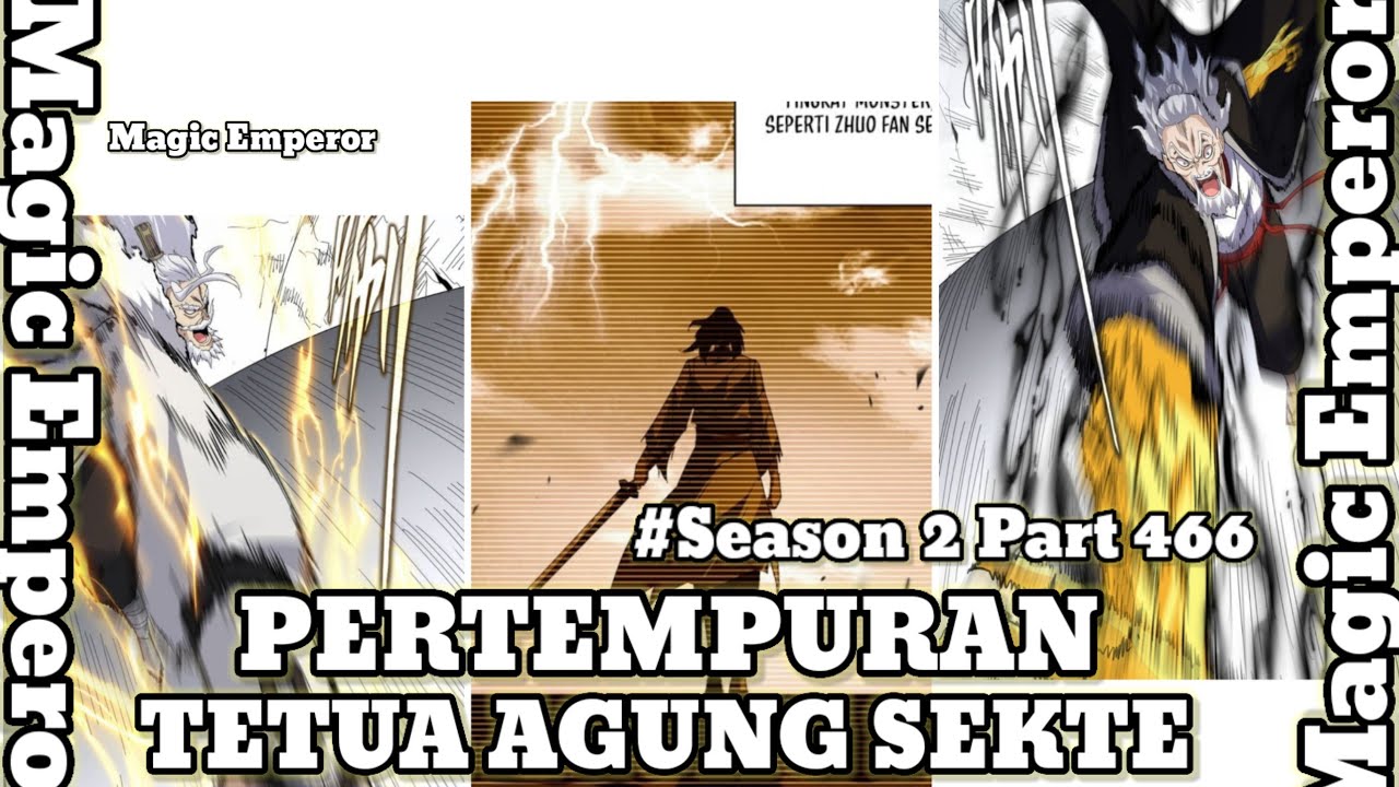 PERTEMPURAN TETUA AGUNG SEKTE   || MAGIC EMPEROR TERBARU