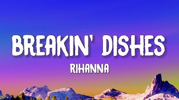 Rihanna - Breakin