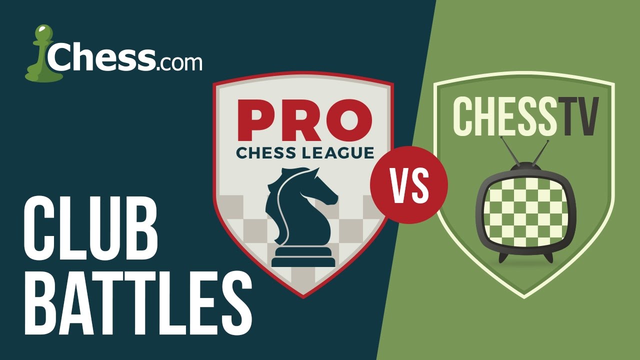 Chess Club Battles: PRO Chess League vs Chess.com/TV