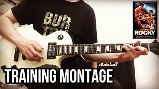 Training Montage - ROCKY IV / Complete Guitar Cover