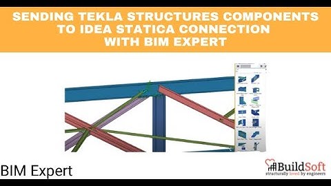 Sending Tekla Structures components to Idea StatiCa Connection with BIM Expert