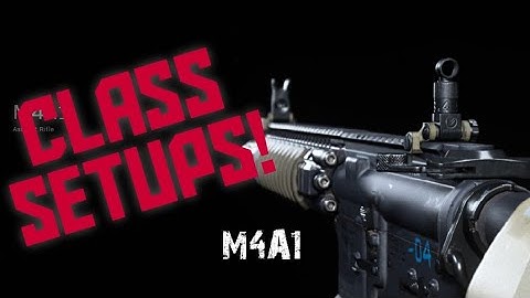 Call of Duty Modern Warfare: Class Setups - M4A1
