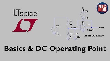 (Sponsored) LTSpice - Basics and DC Operating Point Analysis - Phil