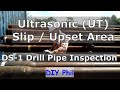 Ultrasonic Inspection of Drill Pipes