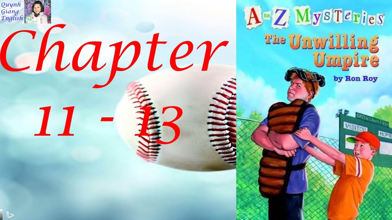 A to Z Mysteries #21 The Unwilling Umpire by Ron Roy - Chapter 11 - 13 | Kids books read aloud