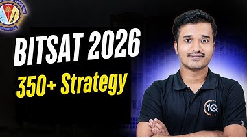 BITSAT 2026: 350+ Strategy🔥 Best Steps to Crack BITSAT 2026 | BITS Pilani 1 Year Roadmap
