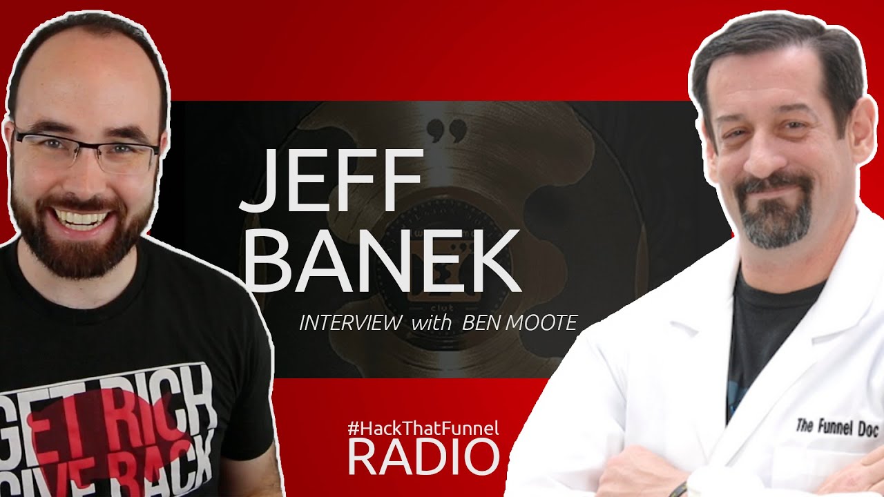 JEFF BANEK - 2X TWO COMMA CLUB WINNER - How To Build A Funnel Agency - Part 1/2