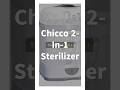 Need a bottle sterilizer? -Chicco 2 In 1 Sterilizer #babyshorts #baby #chicco #sterilizer #shorts