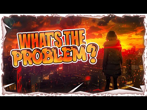 Видео: Nightcore - What's The Problem? (Lyrics)