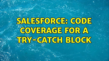 Salesforce: Code coverage for a try-catch block (2 Solutions!!)