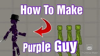 [Melon Playground]How To Make Purple Guy!