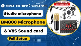 The complete BM800 Condenser Microphone and V8S Sound card Bangla Review, Setup, Test and Tips