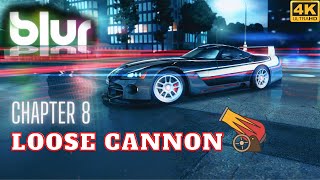 BLUR full playthrough 🎮 | ✨ Chapter 8: Loose Cannon ✨ | 4K | PC 🖥️