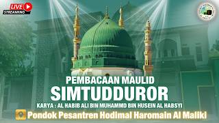 🔴Live || Reading of the Maulid Simtudduror by Students of the Hodimal Haromain Al Maliki Islamic ...