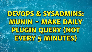DevOps & SysAdmins: Munin - make daily plugin query (not every 5 minutes) (2 Solutions!!)