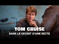 Tom cruise dans le secret dune secte  un jour un destin  documentaire  mp