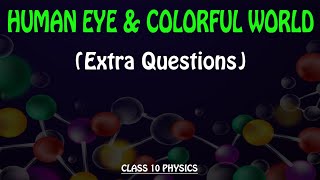 Human Eye & Colorful World (Extra Questions) Class 10 Physics screenshot 2