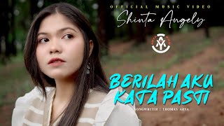 Shinta Angely - Berilah Aku Kata Pasti