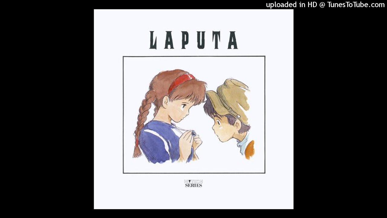 久石 譲 (Joe Hisaishi) - 天空の城ラピュタ (Laputa Castle In The