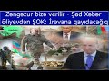 Sensasiya! Zengezur bize verilir: Tezlikle Irevana qayidacagiq... Ermeniler zorla cixarilir