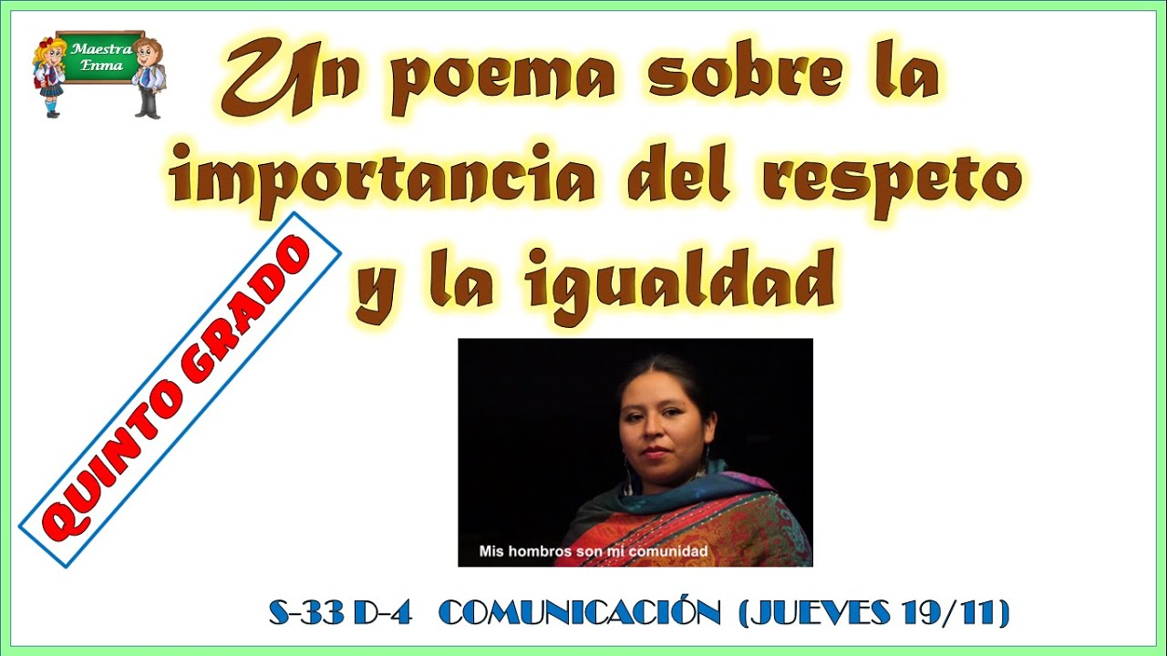 Un poema sobre la importancia del respeto y la igualdad S-33 D-4 5TO
