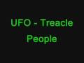 UFO - Treacle People