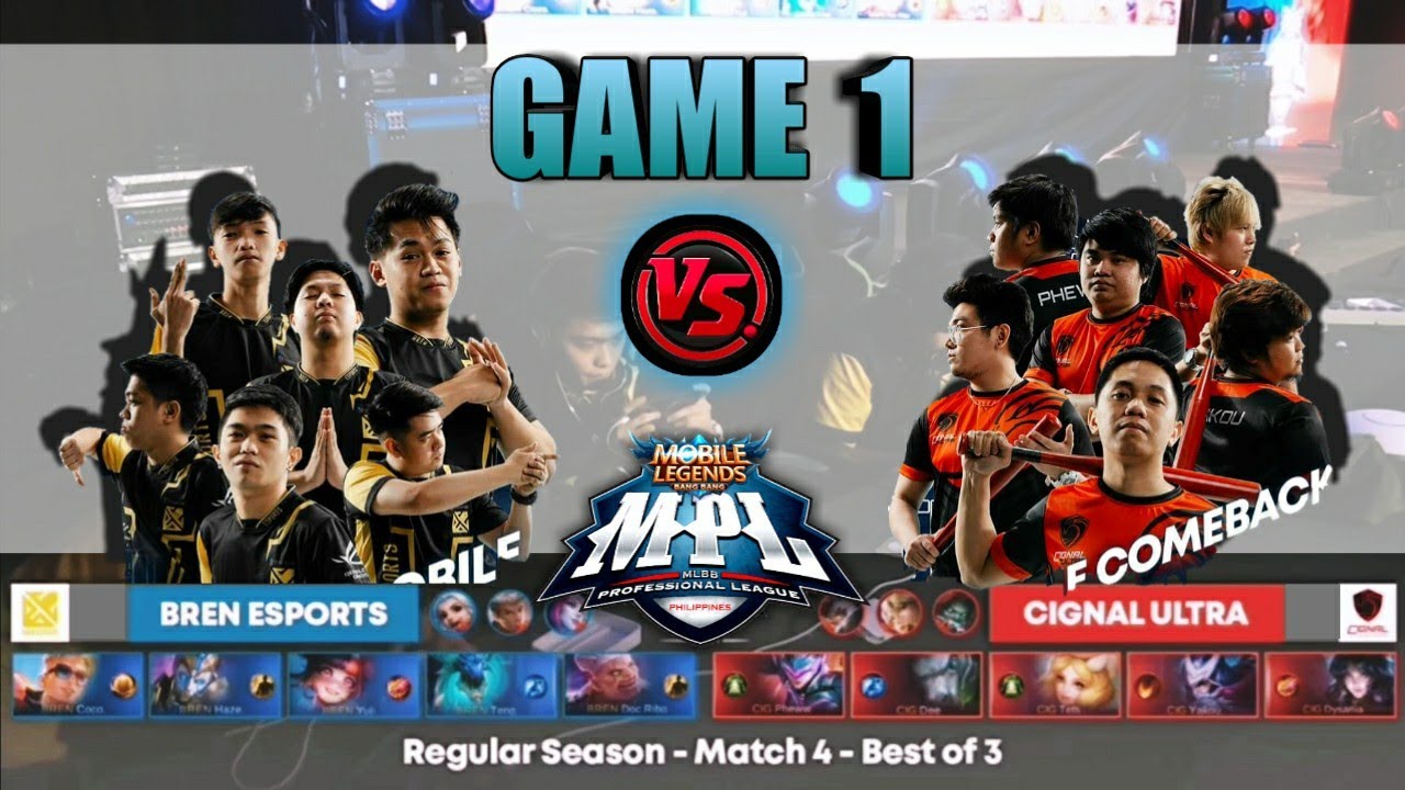 Game1 Bren Esports VS Cignal Ultra | MPL Philippines Season 4