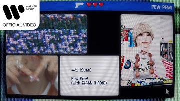 수엔 (Suen) - Pew Pew! (with 김하온 (HAON)) [Music Video]