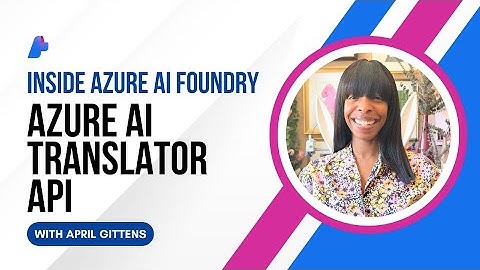 Azure AI Translator API (Public Preview) in Azure AI Foundry