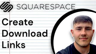 How to Create Download Links in Squarespace (2025 Guide)