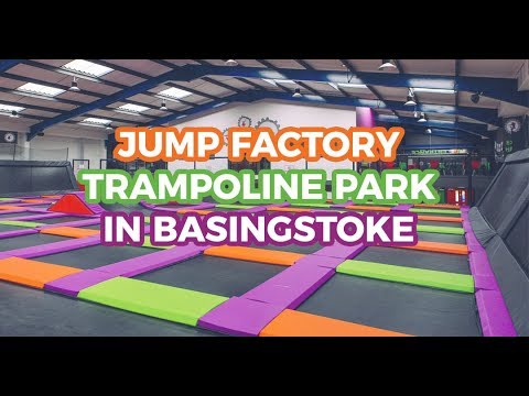 Jump Factory Trampoline Park in Basingstoke, Hampshire - YouTube