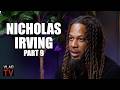 Nicholas Irving: We Killed Iran Leader's Whole Family, He's Ready to Crash Out (Part 9)